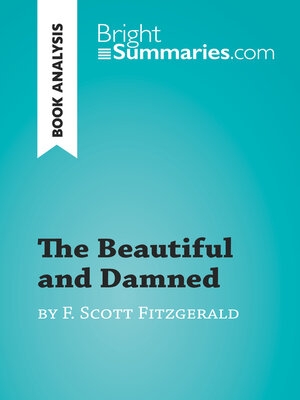 cover image of The Beautiful and Damned by F. Scott Fitzgerald (Book Analysis)